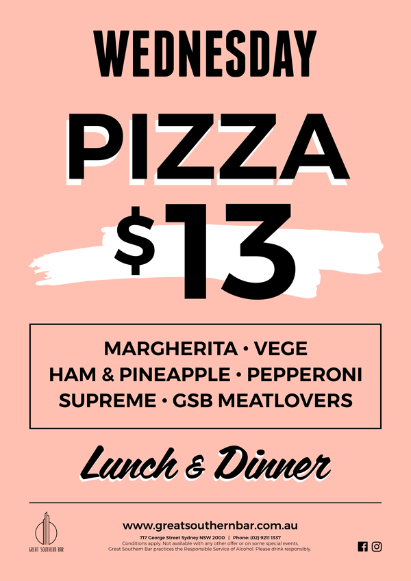 Wednesday $13 Pizza Special - Great Southern Bar