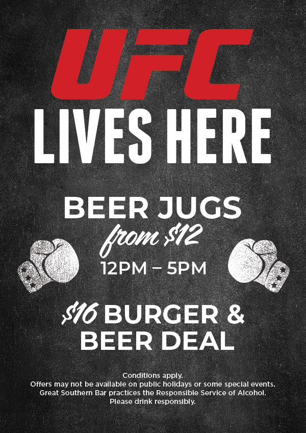 UFC Beer & Burger Special - Great Southern Bar